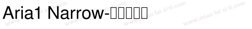 Aria1 Narrow字体转换